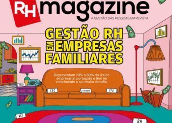 RHmagazine já nas bancas: Empresas Familiares representam quase 80% do tecido empresarial português