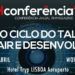 Falta uma semana para a RHconferência. Confira o programa e os oradores