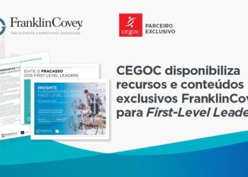 CEGOC disponibiliza conteúdos exclusivos FranklinCovey para desenvolver competências dos first-level leaders