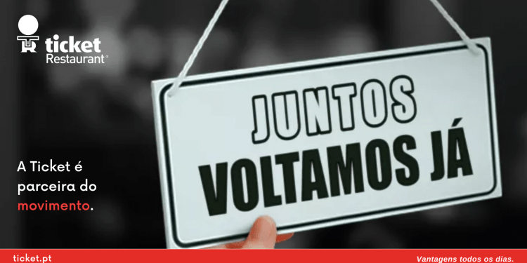 Ticket Serviços junta-se ao movimento ”Juntos Voltamos Já”