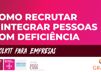 «Como recrutar e integrar pessoas com deficiência»: o verdadeiro manual de inclusão para empresas