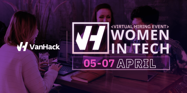 Quer contratar mais mulheres para a sua equipa de TI? A VanHack tem o evento ideal!