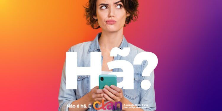 “Não é hã. É Clan.”: Conheça a campanha da WYcreative para a primeira solução de emprego 100% digital da Multipessoal
