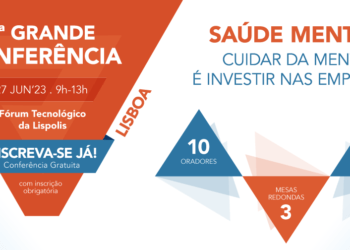 Venha conhecer as melhores práticas de prevenção da saúde mental nas empresas portuguesas!