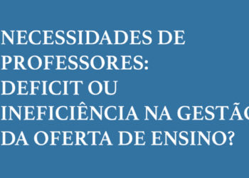 Gestão ineficiente das escolas públicas contribui para a falta de professores explica o EDULOG