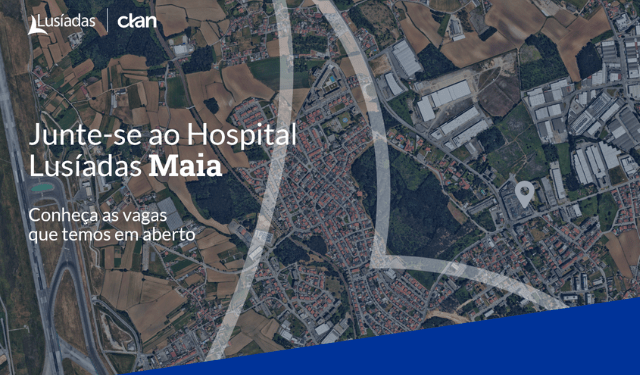 Grupo Lusíadas Saúde procura profissionais para novo Hospital através do Clan